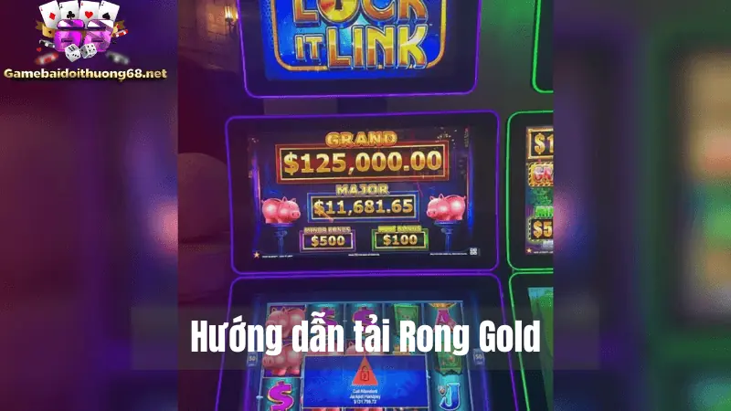 tải app Rong Gold